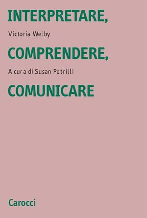 Interpretare, comprendere, comunicare