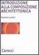 Introduzione alla composizione architettonica