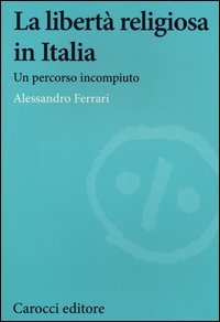 La libertà religiosa in Italia