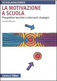 La motivazione a scuola