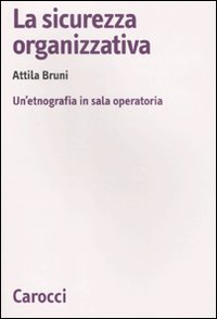 La sicurezza organizzativa