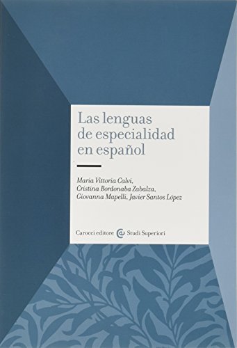 Las lenguas de especialidad en español