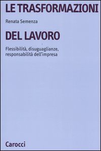 Le trasformazioni del lavoro