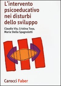 L'intervento psicoeducativo nei disturbi dello sviluppo