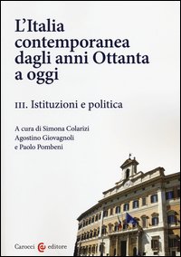 L'Italia contemporanea dagli anni Ottanta a oggi