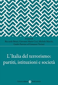 L'Italia del terrorismo: partiti, istituzioni e società