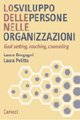 Lo sviluppo delle persone nelle organizzazioni. Goal setting, coaching, counseling