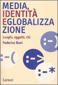 Media, identità e globalizzazione