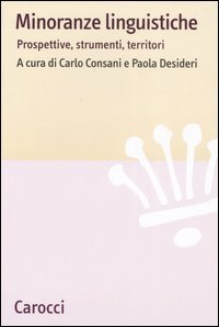 Minoranze linguistiche. Prospettive, strumenti, territori