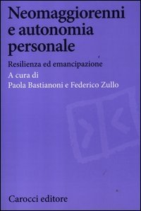 Neomaggiorenni e autonomia personale