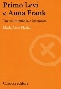 Primo Levi e Anna Frank