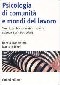 Psicologia di comunità e mondi del lavoro