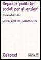 Regioni e politiche sociali per gli anziani