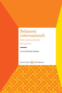 Relazioni internazionali. Dalle tradizioni alle sfide