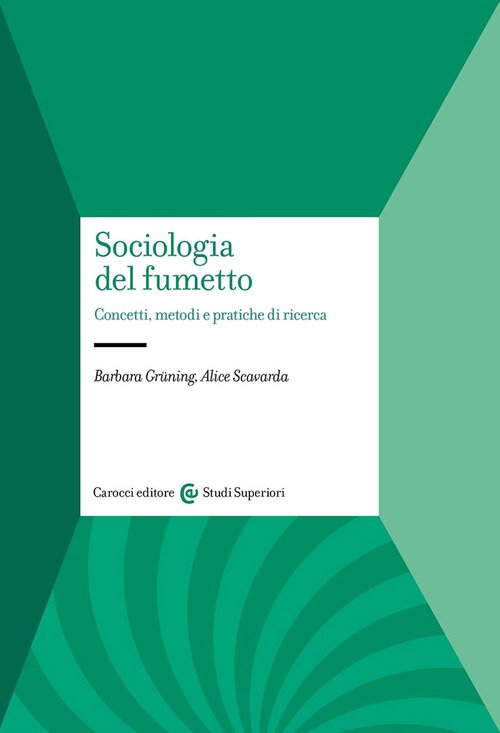 Sociologia del fumetto. Concetti, metodi e pratiche di ricerca