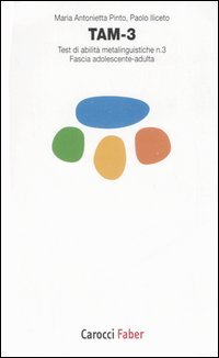 TAM-3. Test di abilità metalinguistiche. Vol. 3: Fascia adolescente-adulta.