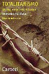 Totalitarismo. Un regime del nostro tempo