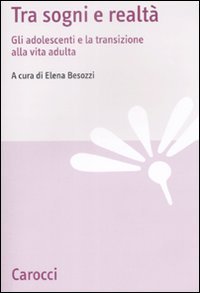 Tra sogni e realtà