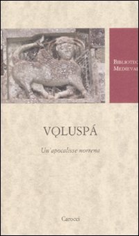 Voluspá. Un'apocalisse norrena