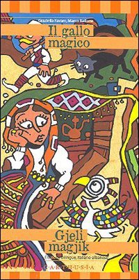 Il gallo magico