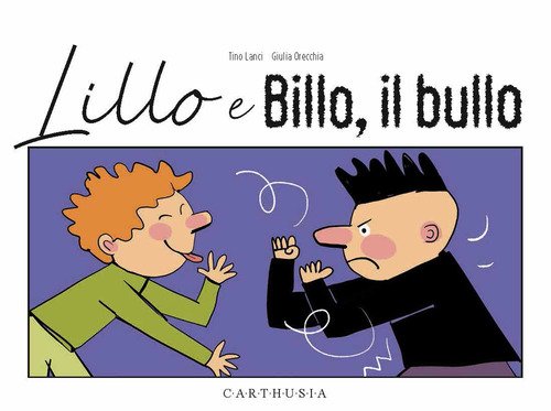 Lillo e Billo, il bullo