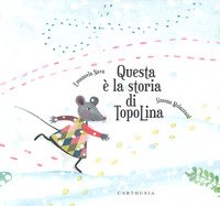 Questa è la storia di TopoLina