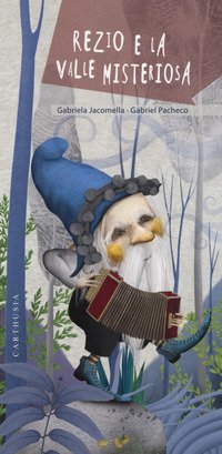 Rezio e la valle misteriosa