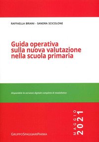 Guida operativa sulla nuova valutazione nella scuola primaria. Maggio 2021