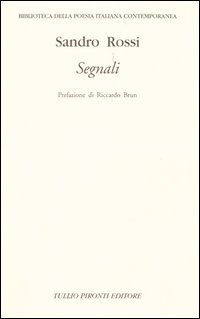 Segnali. Poesie 1945-2004