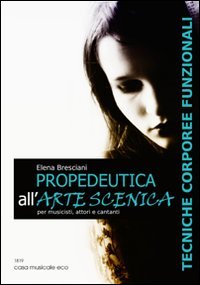 Propedeutica all'arte scenica