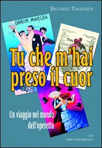 Tu che m'hai preso il cuor