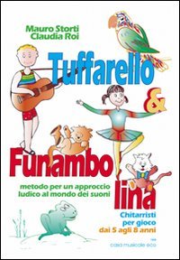 Tuffarello e Funambolina