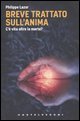 Breve trattato sull'anima. C'è vita oltre la morte?