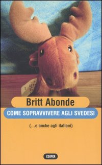 Come sopravvivere agli svedesi (...e anche agli italiani)