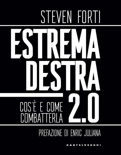 Estrema destra 2.0. Cos'è e come combatterla