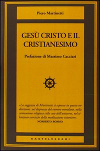 Gesù Cristo e il cristianesimo