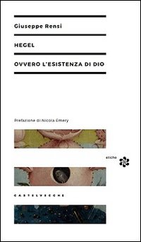 Hegel ovvero l'esistenza di Dio