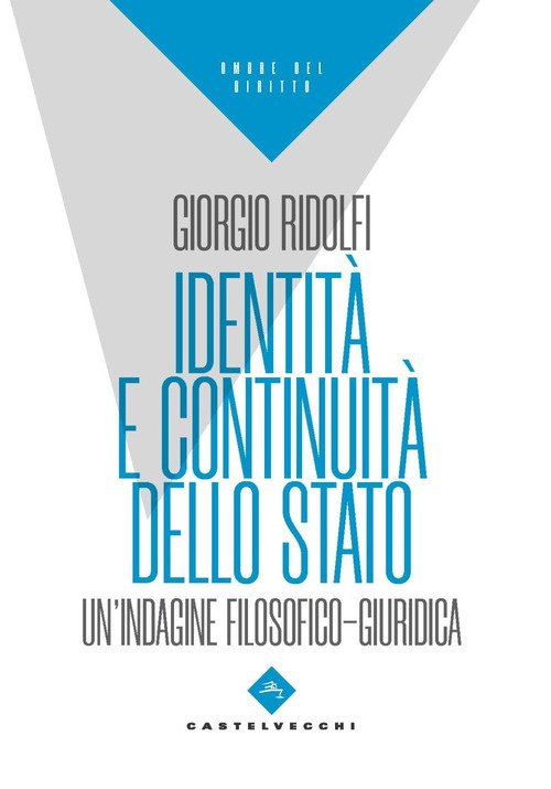 Identità e continuità dello stato. Un'indagine filosofico-giuridica