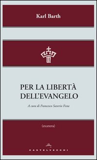La libertà del Vangelo
