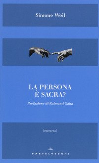 La persona è sacra?