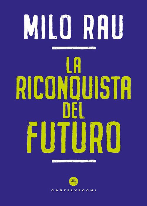 La riconquista del futuro