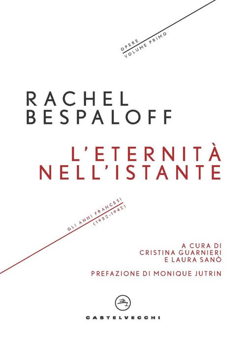 L'eternità nell'istante. Gli anni francesi (1932-1942). Opere