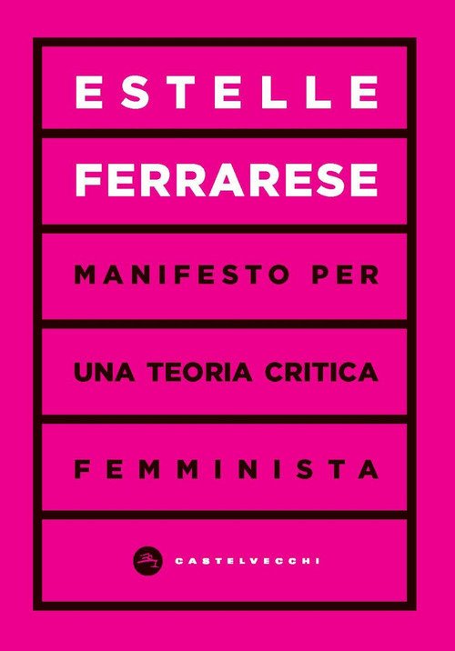 Manifesto per una teoria critica femminista