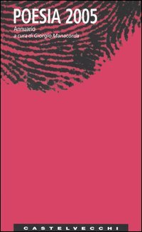 Poesia 2005. Annuario­Samiszdtat. Giovani poeti d'oggi