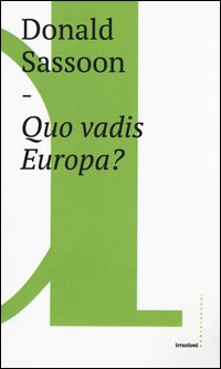 Quo vadis Europa?