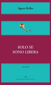 Solo se sono libera