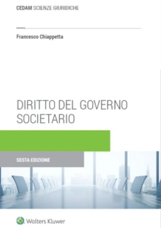 Diritto del governo societario. La corporate governance delle società quotate