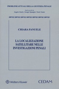 La localizzazione satellitare nelle investigazioni penali