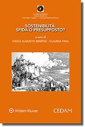 Sostenibilità: sfida o presupposto?