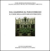 Dal giardino al parco urbano